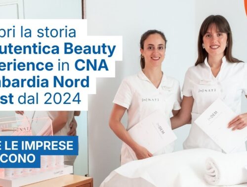 Autentica Beauty Experience CNA Lombardia Nord Ovest